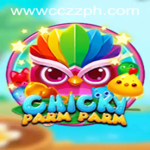 Exploring the Thrilling World of ChickyParmParm: The Game Revolutionizing CCZZ